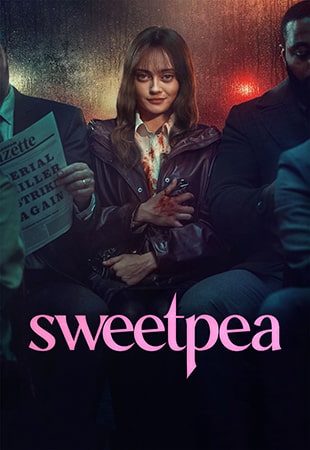 دانلود سریال Sweetpea سویت پی